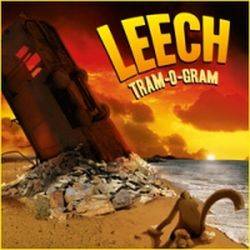 Leech (EST) : Tram-O-Gram